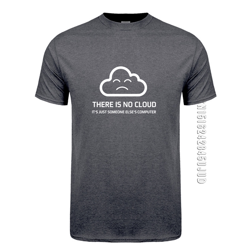 Fashion Men T-shirts There is No Cloud It just someone else's Computer T Shirt O Neck Cotton T-shirt Boy Tops Tee 210707, Irish green
Fashion Men T-shirts There is No Cloud It just someone else's Computer T Shirt O Neck Cotton T-shirt Boy Tops Tee 210707, Irish green