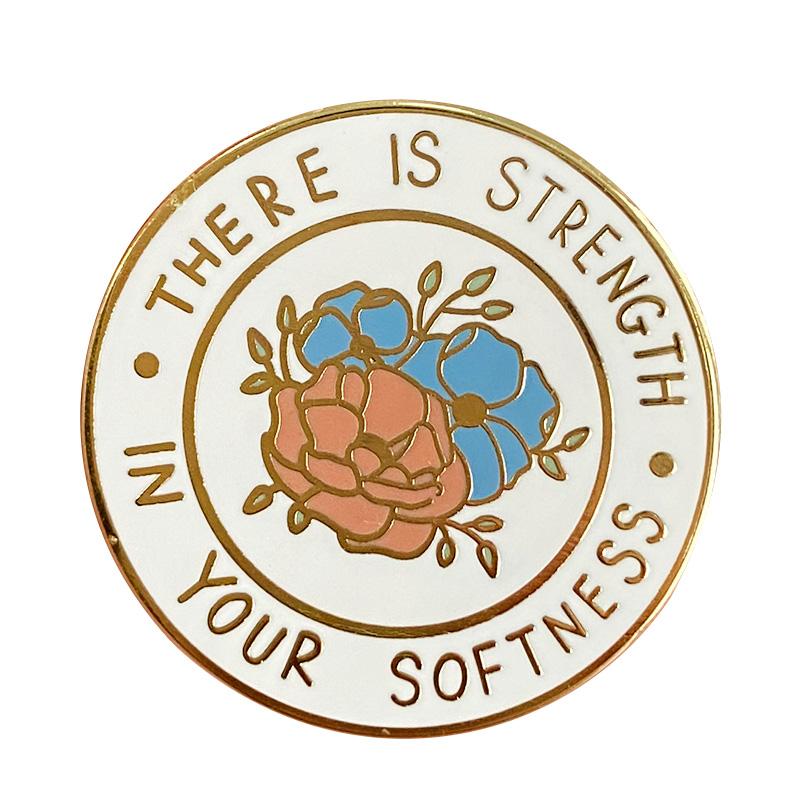 Pins, Brooches Our Real Strength Will Always Lie In Softness Enamel Metal Badges Lapel Pin Jackets Fashion Jewelry Accessories
Pins, Brooches Our Real Strength Will Always Lie In Softness Enamel Metal Badges Lapel Pin Jackets Fashion Jewelry Accessories