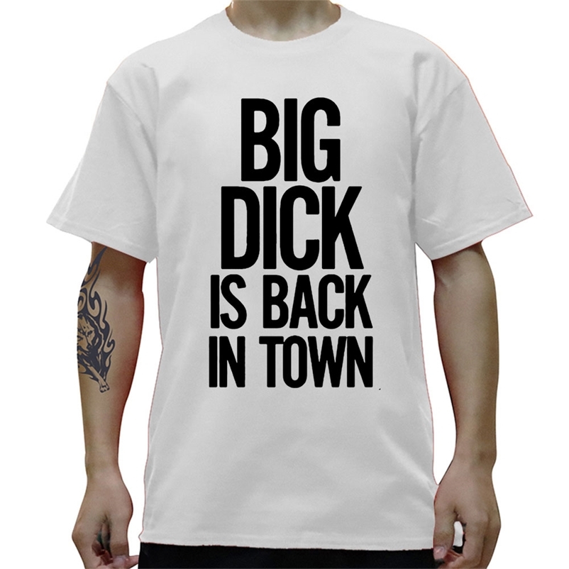 Funny Big Dick Is Back In Town Graphic T-Shirt Mens Summer Style Fashion Short Sleeves Oversized Streetwear T Shirts 210322, White
Funny Big Dick Is Back In Town Graphic T-Shirt Mens Summer Style Fashion Short Sleeves Oversized Streetwear T Shirts 210322, White