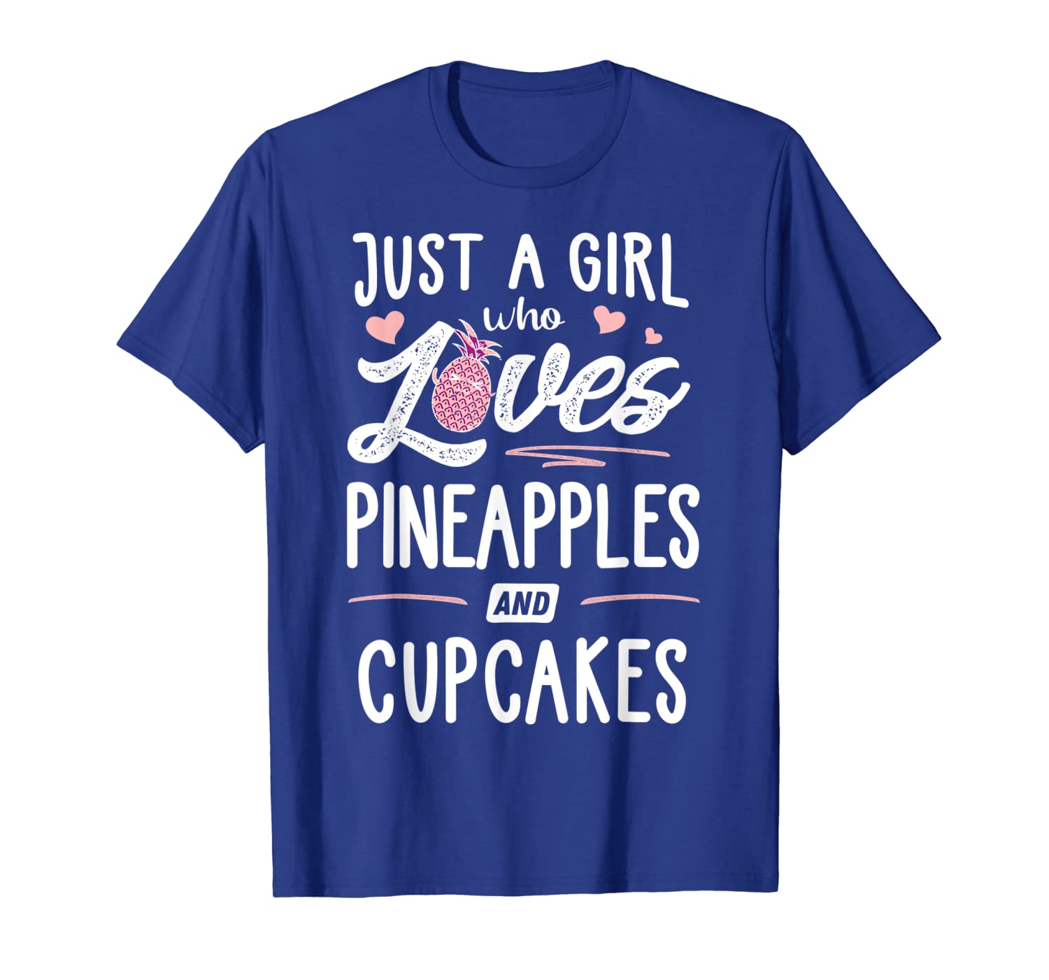 just a girl who loves pineapples and cupcakes gift women t-shirt, White;black