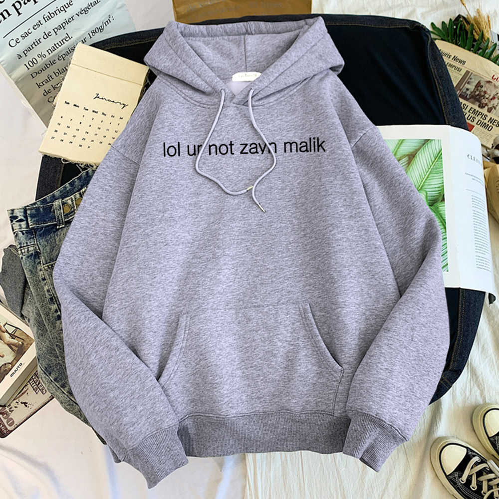 Lol Ur Not Zayn Malik Hoodie Men Funny Text Print Tracksuit For Male Street Casual Style Sweatshirts Warm Comfortable Sweatshirt Y0804