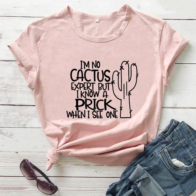 Women's T-Shirt I' No Cactus Expert But I Know A Prick When See One Shirt Female Summer Woman Funny T, White
Women's T-Shirt I' No Cactus Expert But I Know A Prick When See One Shirt Female Summer Woman Funny T, White