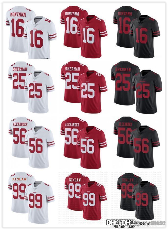Men Women Youth San Francisco 49ers 16 Joe Montana 99 Javon Kinlaw 56 Kwon Alexander 25 Richard Sherman Football Jerseys Red, Black;red
Men Women Youth San Francisco 49ers 16 Joe Montana 99 Javon Kinlaw 56 Kwon Alexander 25 Richard Sherman Football Jerseys Red, Black;red