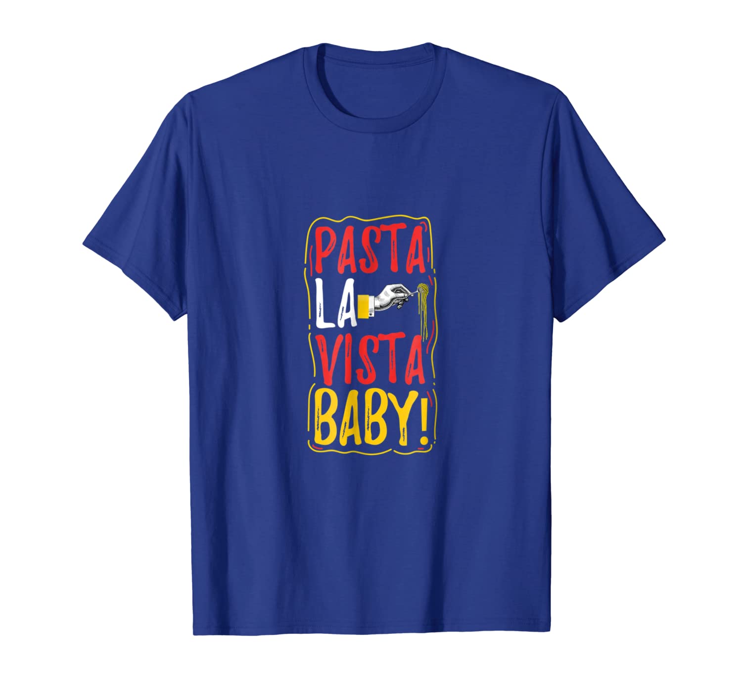pasta la vista baby - funny spaghetti gift t shirt, White;black
