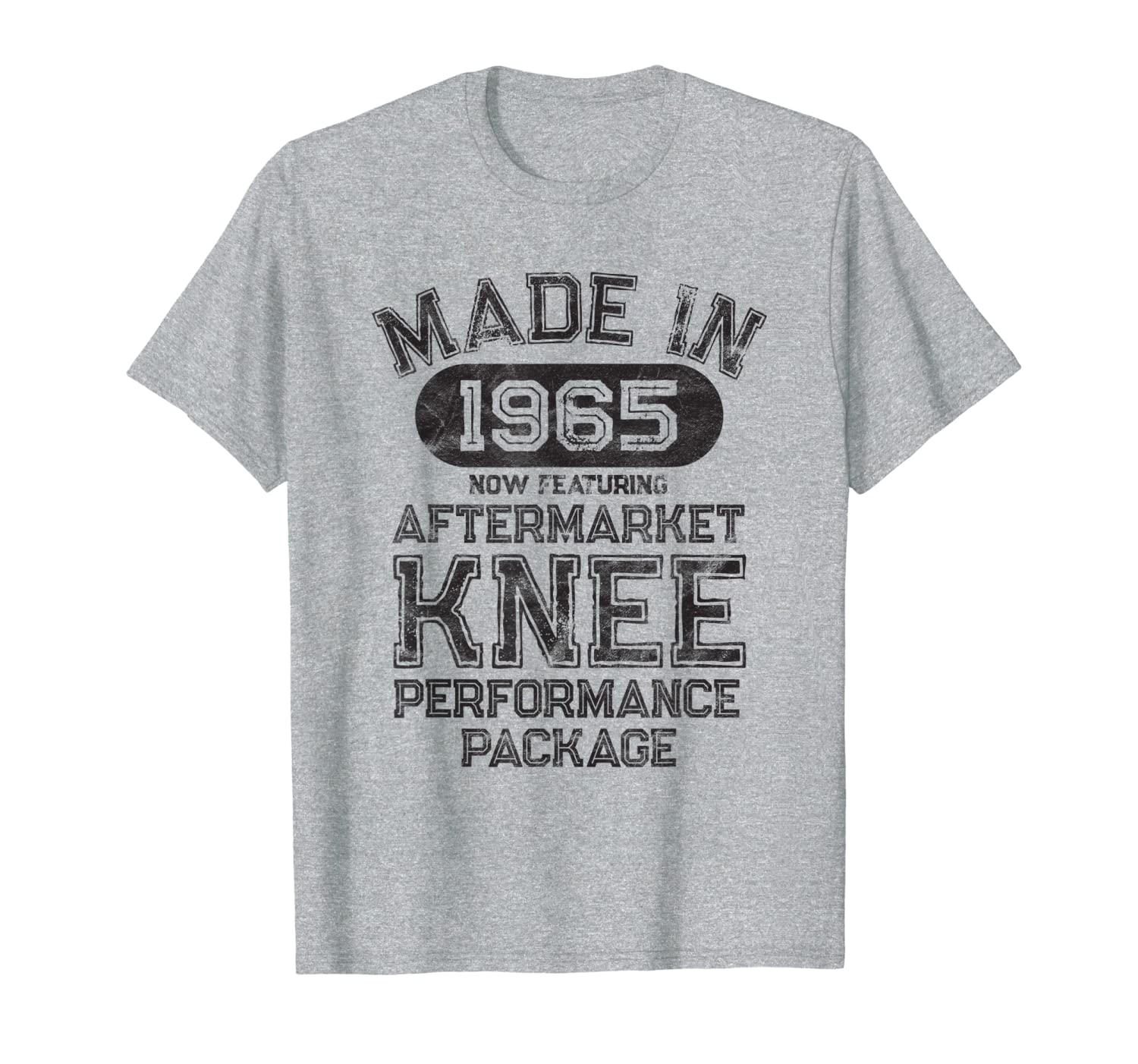 Knee Replacement Get Well Gift Made In 1965 T-shirt, White;black