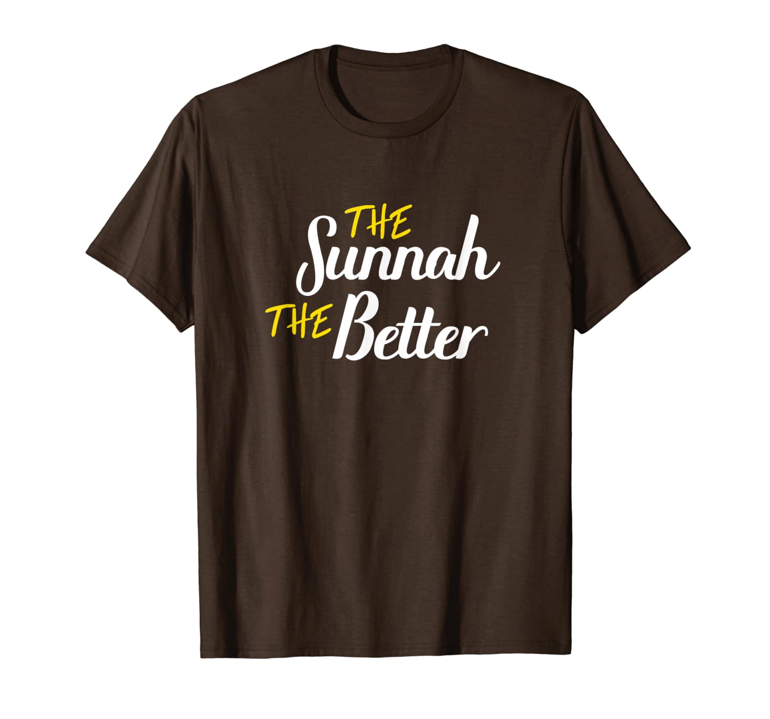islam t shirt the sunnah the better prophet muhammad hadith, White;black