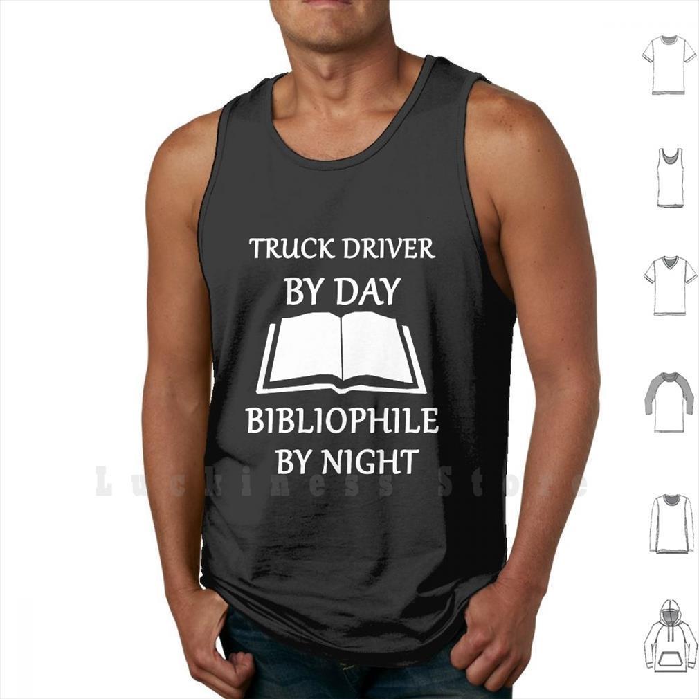 truck driver by day bibliophile men night tank vest 100% cotton book lover reading literature library the, White;black
truck driver by day bibliophile men night tank vest 100% cotton book lover reading literature library the, White;black