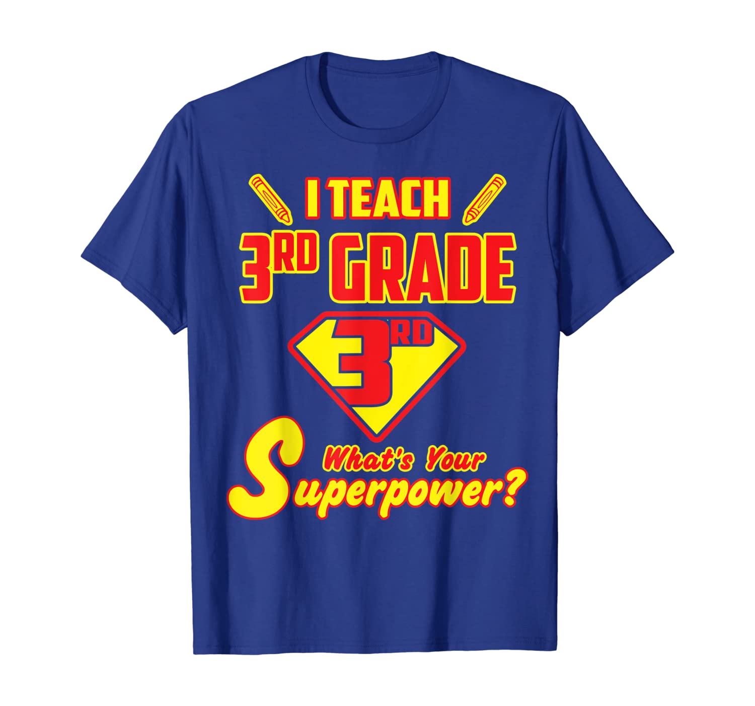 2 Sided Superhero: I Teach 3rd Grade What's Your Superpower, White;black