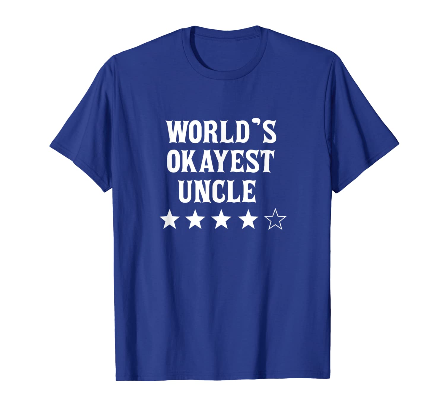 funny uncle tshirt-world's okayest uncle 4 star review shirt, White;black
funny uncle tshirt-world's okayest uncle 4 star review shirt, White;black