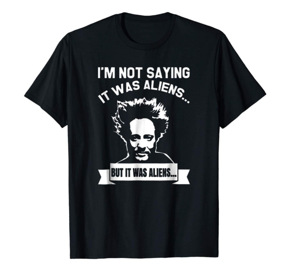 R1 I'm Not Saying It Was Aliens But It Was Aliens Black T-shirt S-3XL, White;black 
R1 I'm Not Saying It Was Aliens But It Was Aliens Black T-shirt S-3XL, White;black