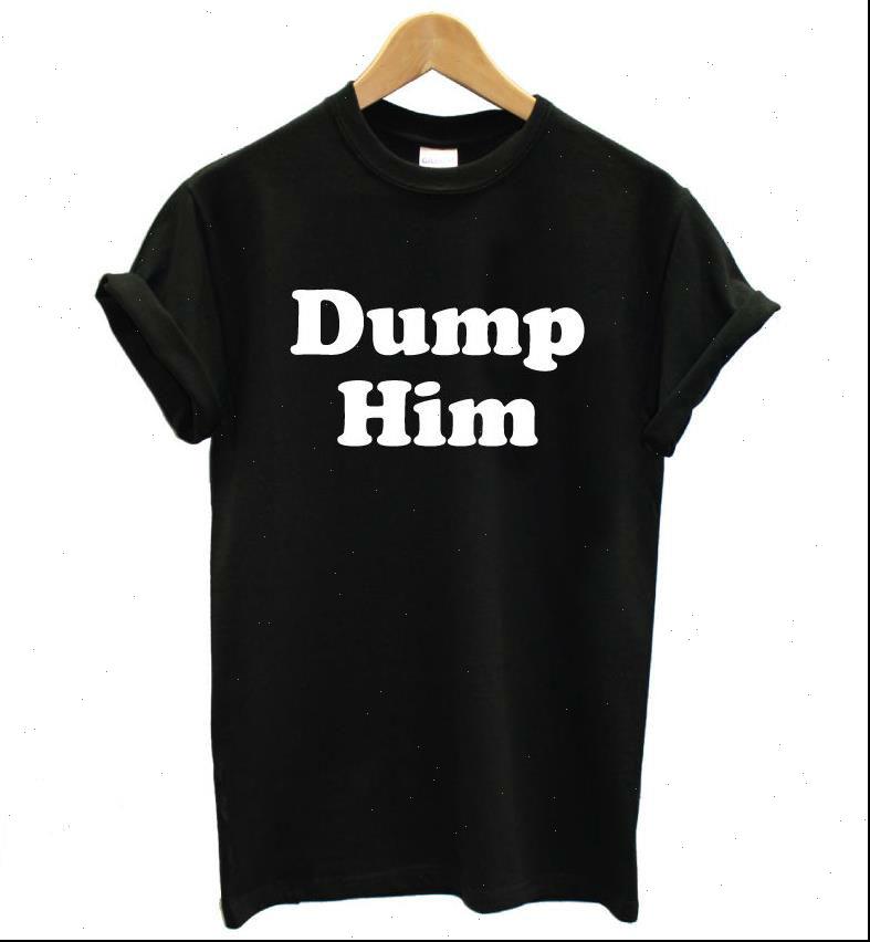 dump him letters print womens t shirts cotton casual funny black white tee hipster 105
dump him letters print womens t shirts cotton casual funny black white tee hipster 105