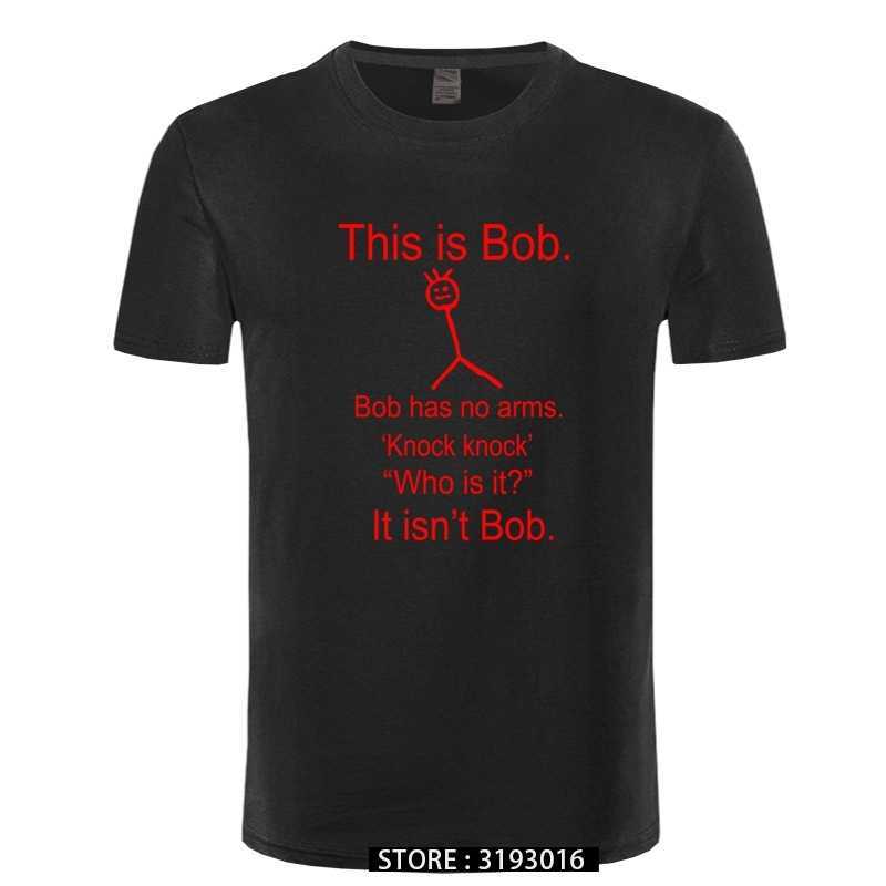 Men's 3D Tee Shirt This Is Bob KNOCK FUNNY JOKE Unisex T-shirt Graphic Gothic Mens Clothing Christmas Day Tshirt 210629