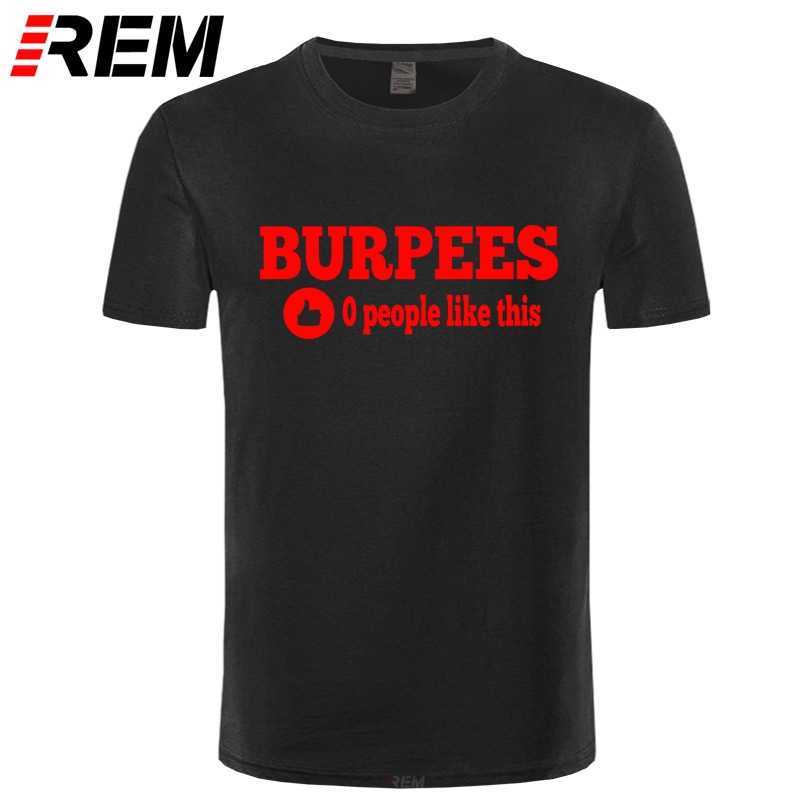 REM Men's Stylish Burpees Zero People Like This Crossfit T Shirts Men Cotton O Neck Tops Bodybuilding Short Sleeve T-shirt 210629