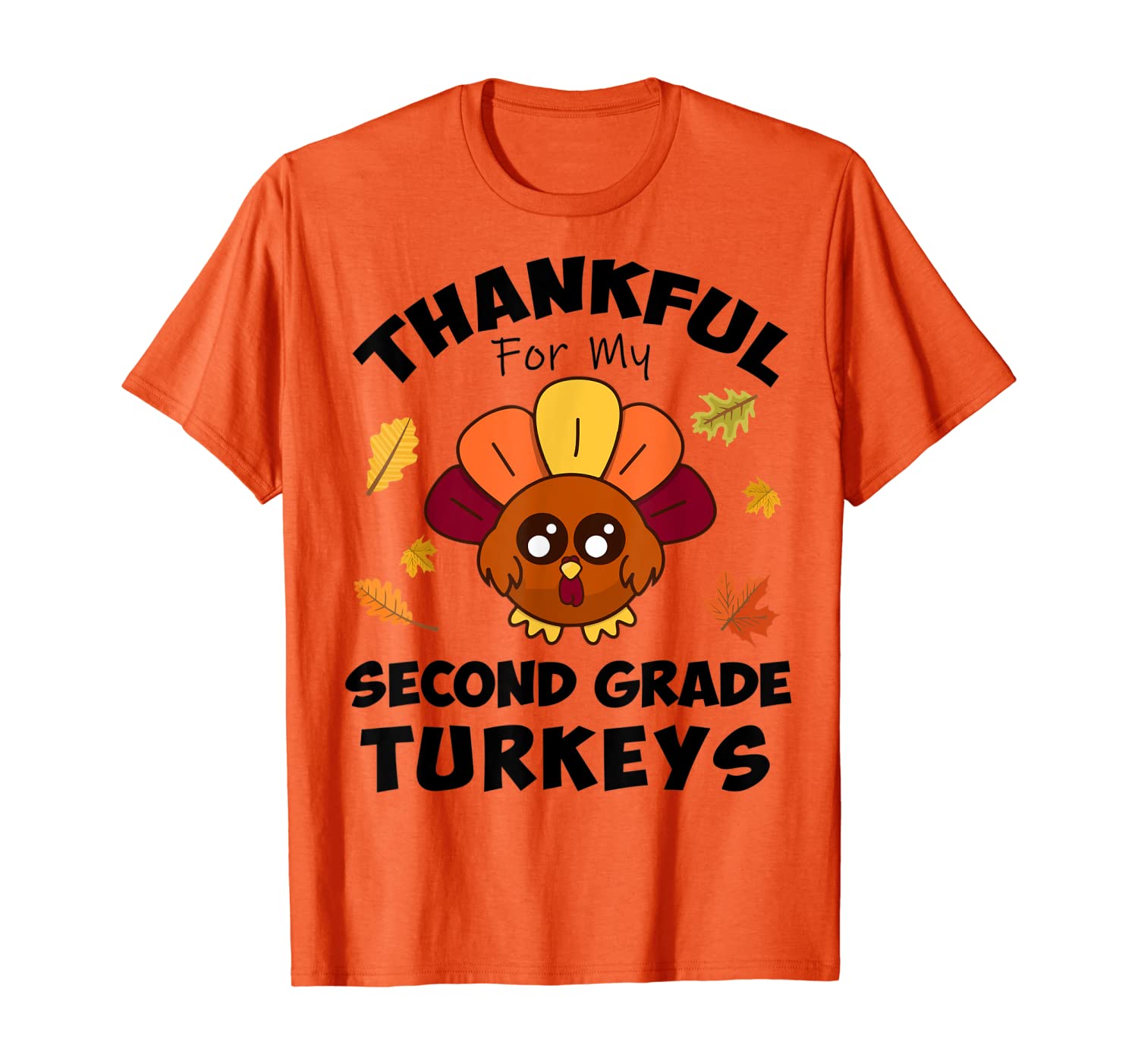 Thankful For My Second Grade Turkeys Teacher Thanksgiving T-Shirt, White;black