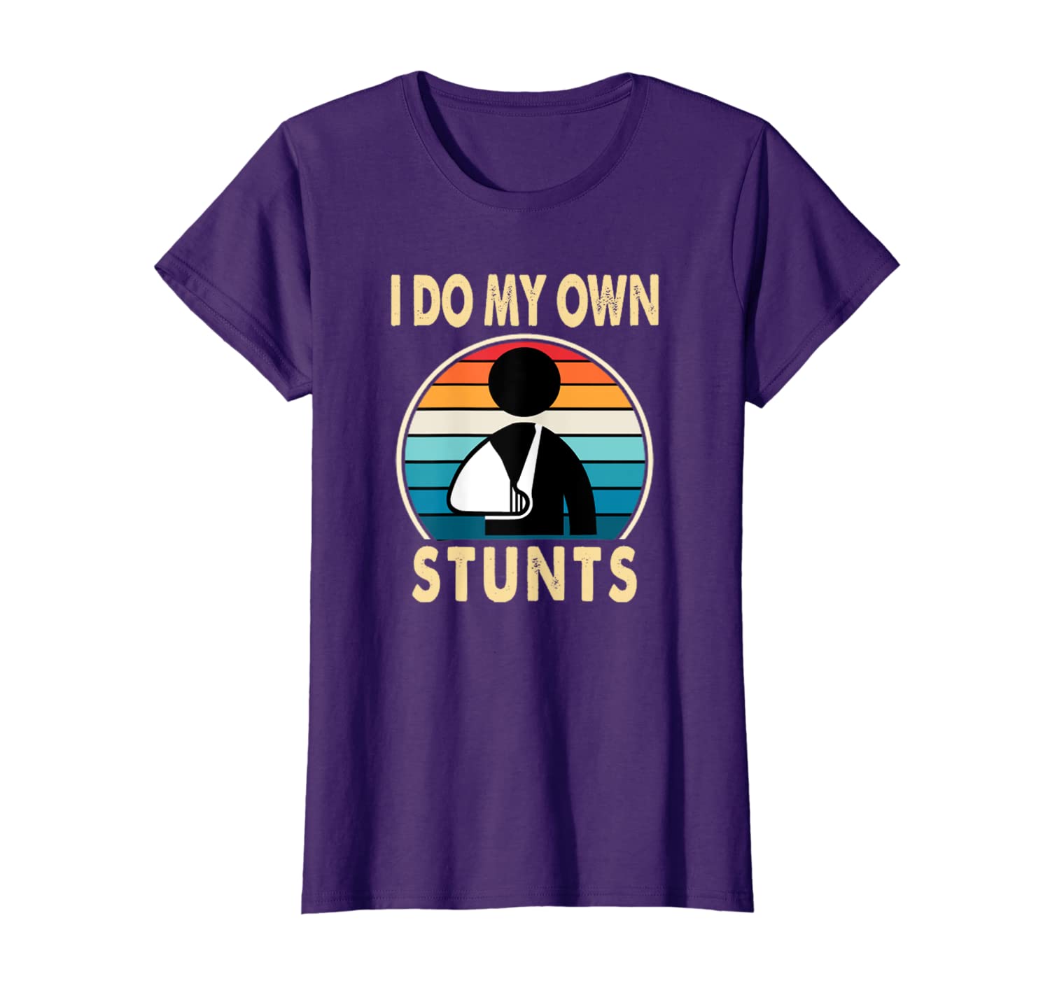 I Do My Own Stunts Broken Arm Injury Get Well Soon Gift T-Shirt, White;black