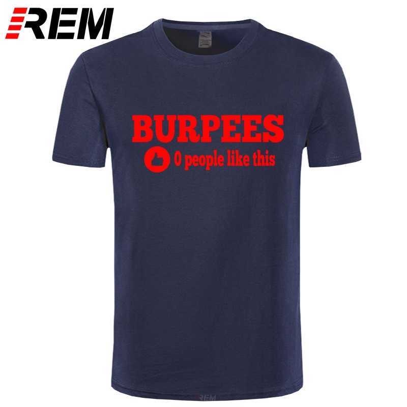 REM Men's Stylish Burpees Zero People Like This Crossfit T Shirts Men Cotton O Neck Tops Bodybuilding Short Sleeve T-shirt 210629