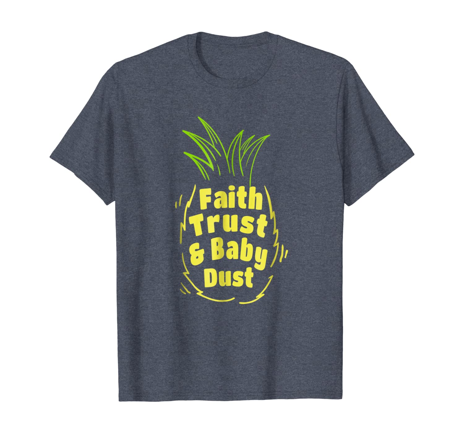 pineapple ivf shirt faith trust and baby dust tshirt, White;black