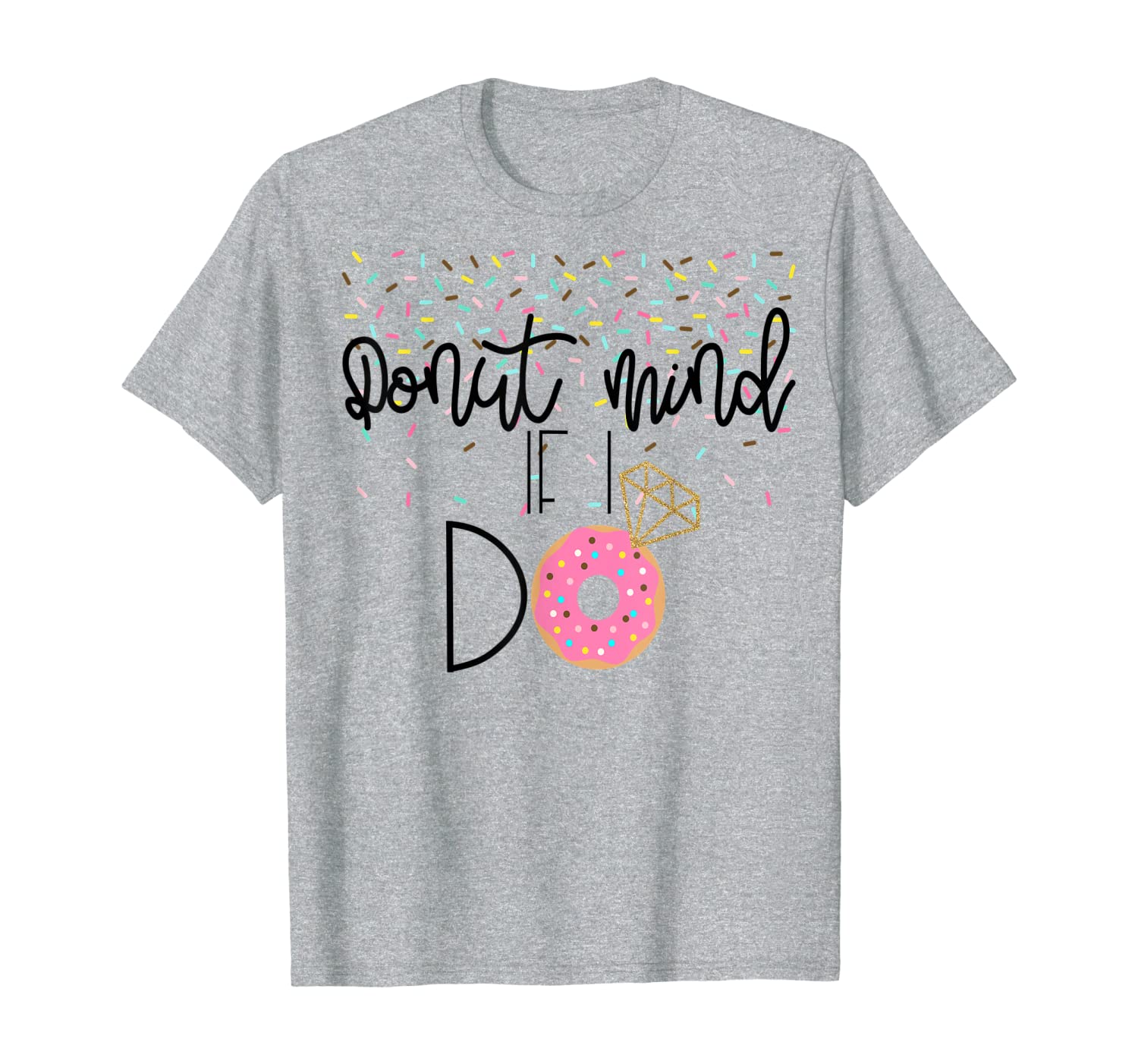 engagement shirts - just engaged - donut mind if i do, White;black