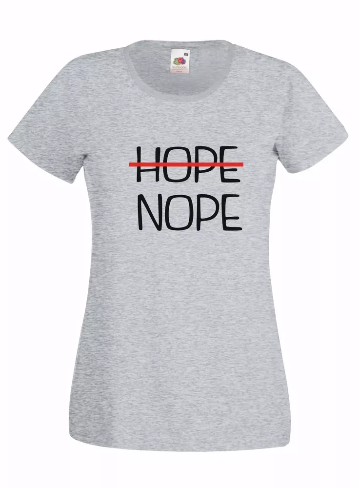 T-shirt Shirt Femmes J2004 Hope Nope Sans espoir! Cité Cul Hastag Tattoo