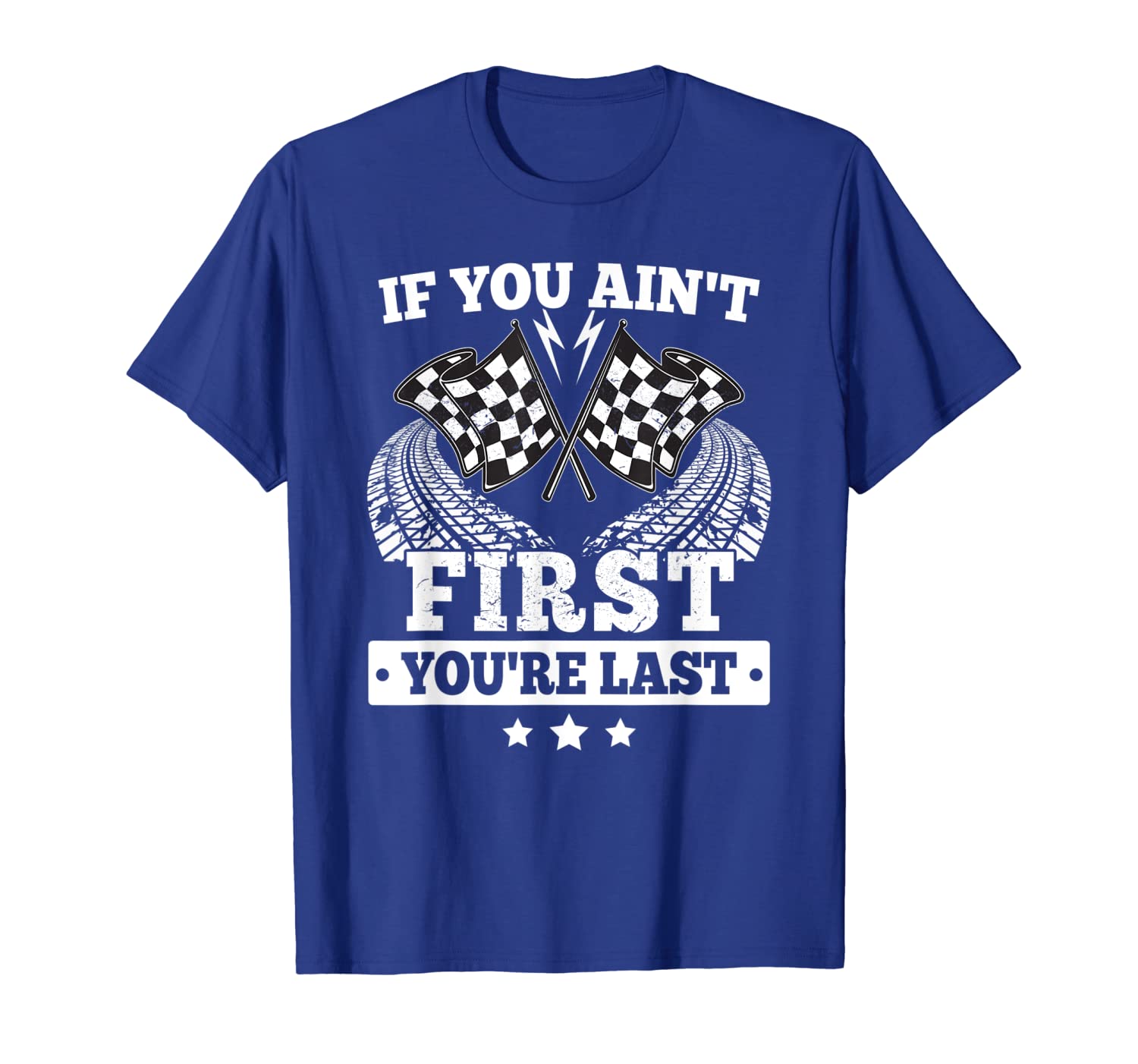 If You Ain't First You're Last Racing Fan Racer Funny Gift T-Shirt, White;black
If You Ain't First You're Last Racing Fan Racer Funny Gift T-Shirt, White;black