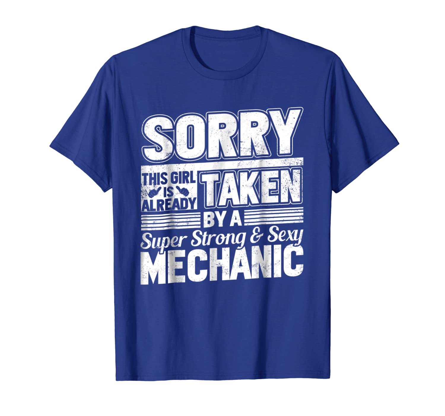 sorry this girl is already taken by a mechanic t-shirt wife, White;black