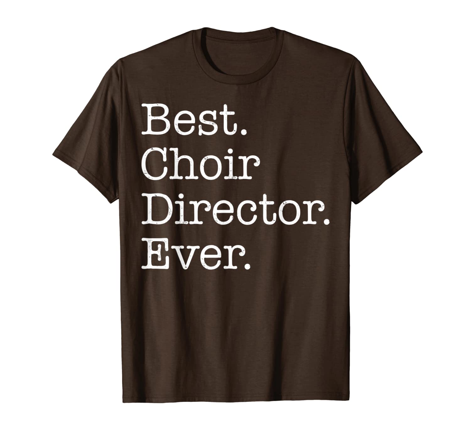 choir director ever t-shirt, White;black