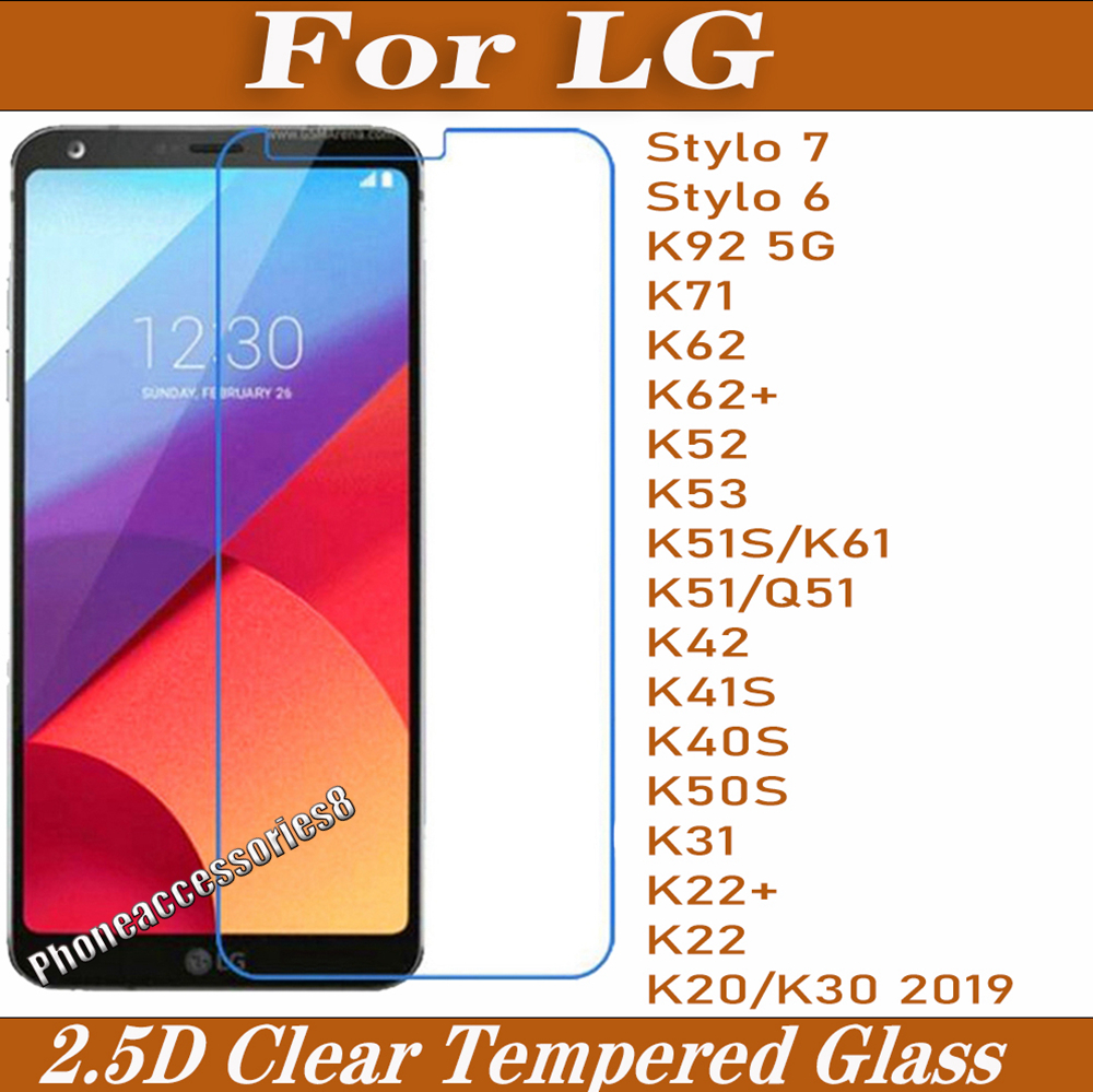 2.5D Clear Tempered Glass Phone Screen Protector for LG Stylo 7 6 Stylo7 K92 K71 K62 K52 K53 K51S K42 K41S K40S K50S K31 K22 K20 K30 50pcs/pack accept mixed
2.5D Clear Tempered Glass Phone Screen Protector for LG Stylo 7 6 Stylo7 K92 K71 K62 K52 K53 K51S K42 K41S K40S K50S K31 K22 K20 K30 50pcs/pack accept mixed
