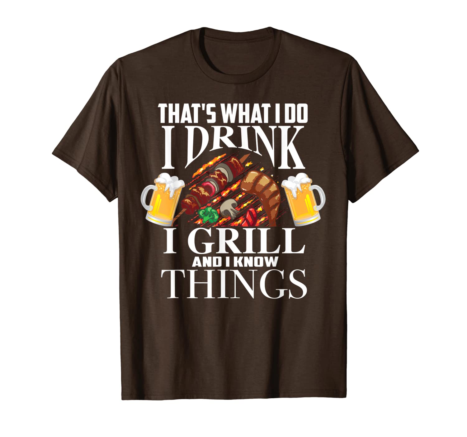 that's what i do i drink i grill and know things funny gift, White;black
