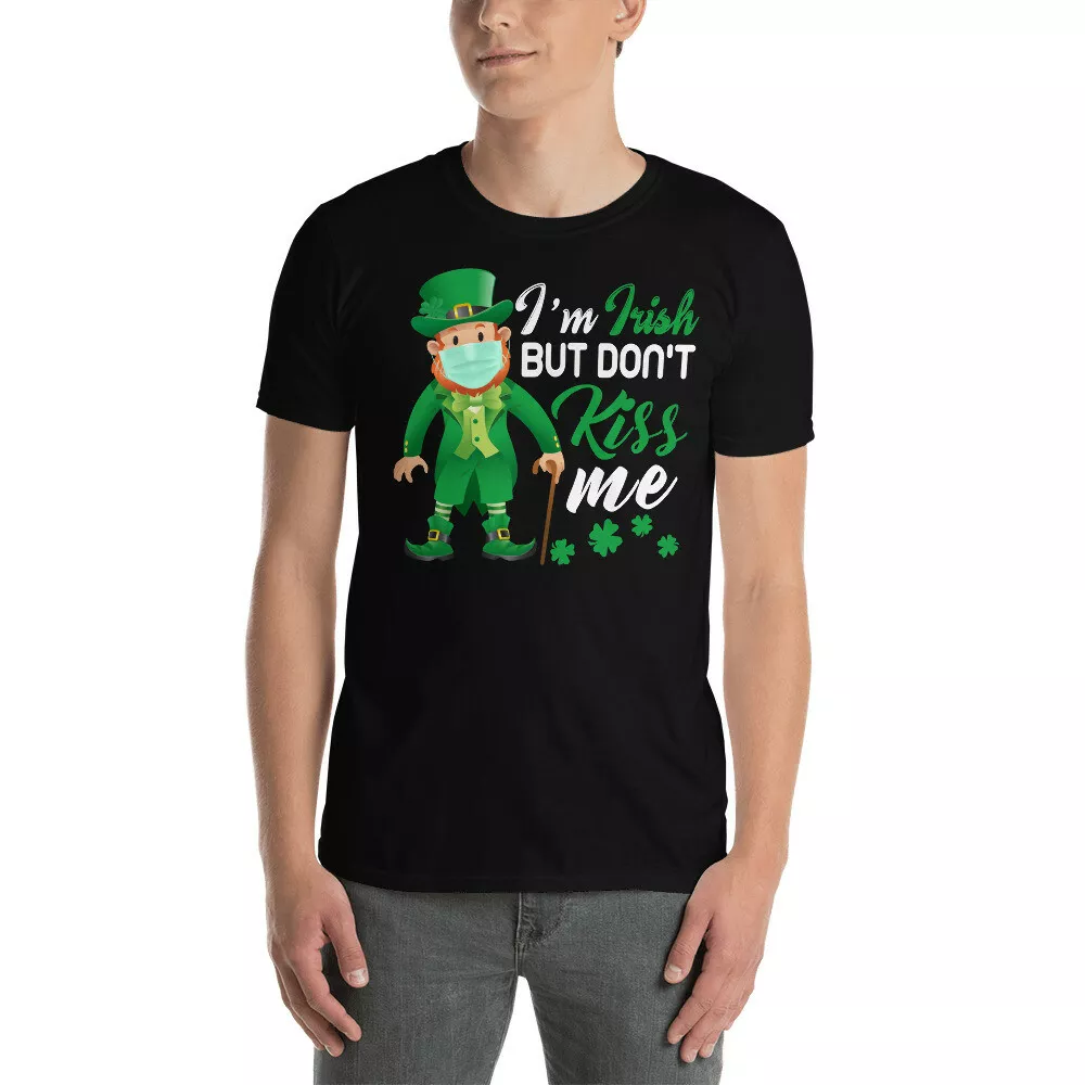 I'm Irish Don't Kiss Me Funny St Patrick's Day Irish Leprechaun Quarantine Shirt, White;black
I'm Irish Don't Kiss Me Funny St Patrick's Day Irish Leprechaun Quarantine Shirt, White;black