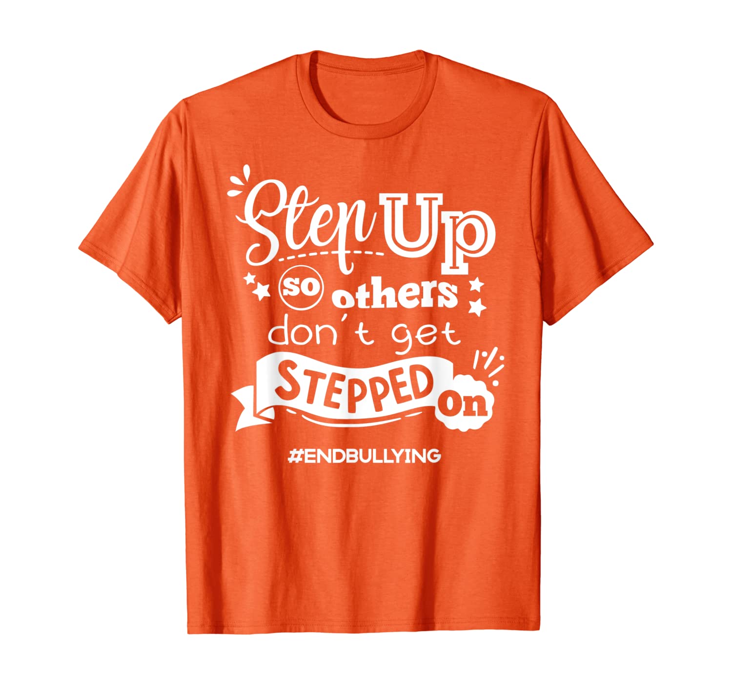 Step Up End Bullying Orange Unity Day Shirt, White;black