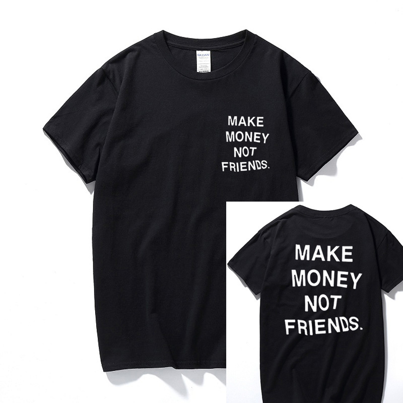 T-shirts1 Summer Streetwear Hip Hop t Shirt Make Money Not Friends Letter Printed Quality Cotton Funny Euro Size, White;black
T-shirts1 Summer Streetwear Hip Hop t Shirt Make Money Not Friends Letter Printed Quality Cotton Funny Euro Size, White;black