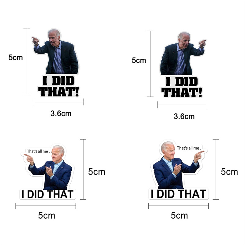 100pcs I Did That Car Stickers Waterproof Poster Biden Funny Famous President Reflective Decals For Motorcycle Racing Helmet Laptop Fuel Tank Decorati