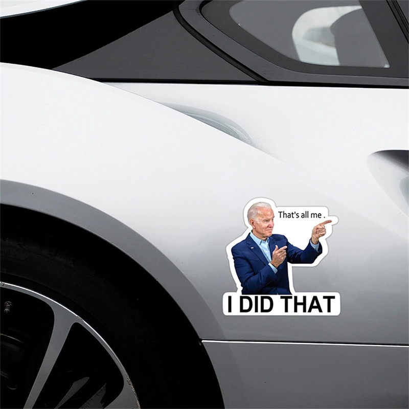 100pcs I Did That Car Stickers Waterproof Poster Biden Funny Famous President Reflective Decals For Motorcycle Racing Helmet Laptop Fuel Tank Decorati
