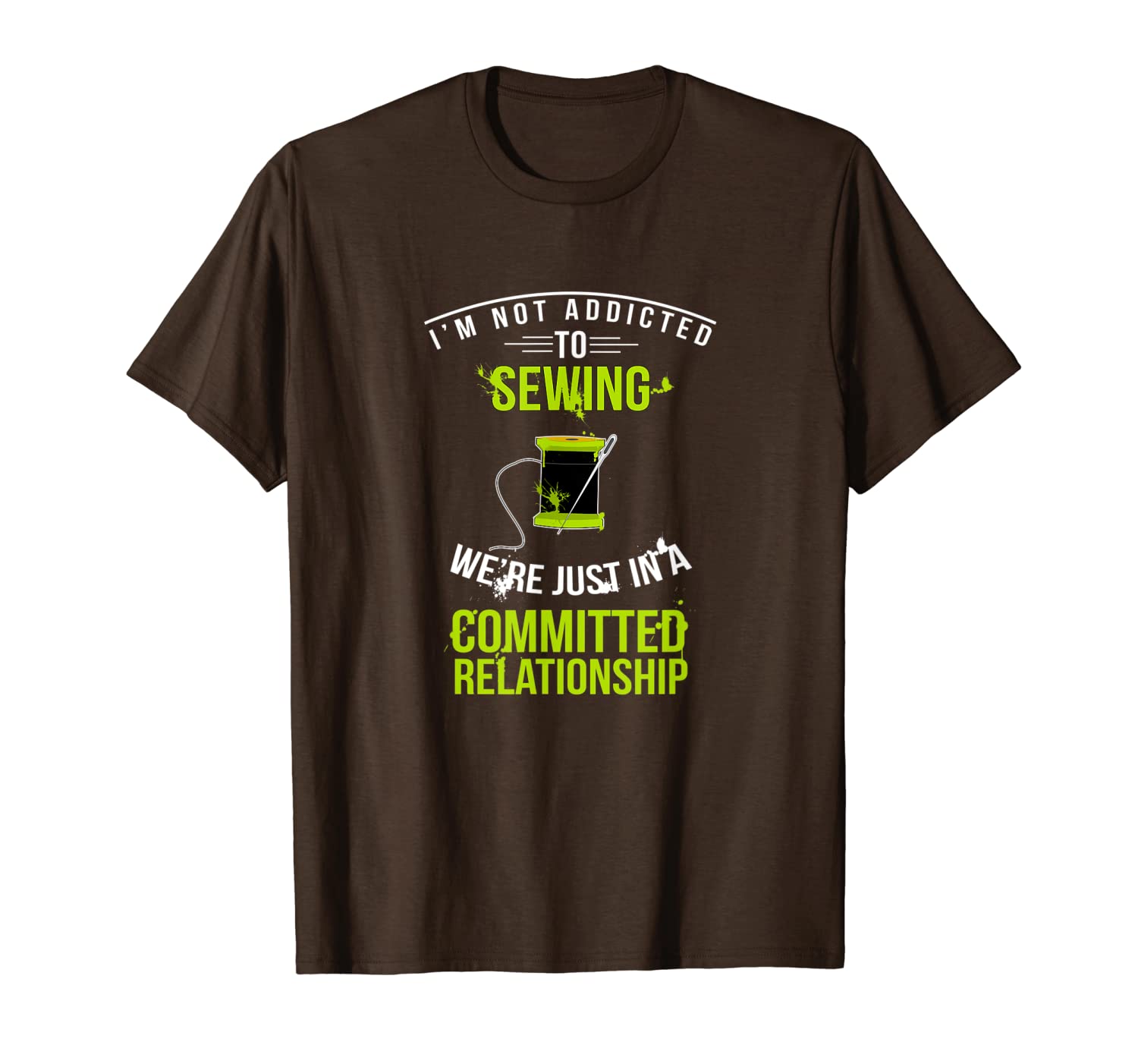 cool funny addicted sewing committed relationship t-shirt, White;black
