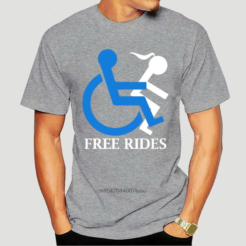 Men's T-Shirts Free Rides Funny Handicapped Wheelchair Sign Joke Adult Vulgar Offensive T-Shirt(1)-4774A