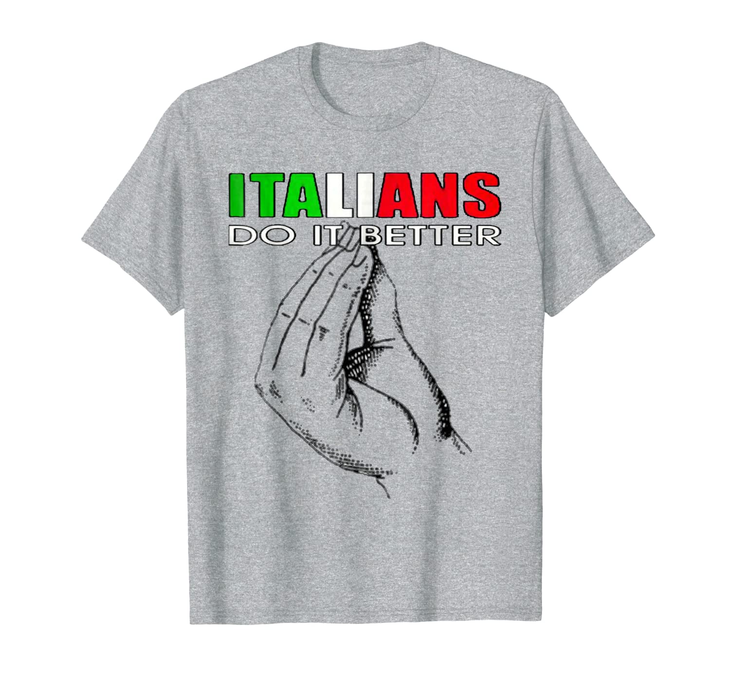 italians do it better funny t-shirt tee, White;black
