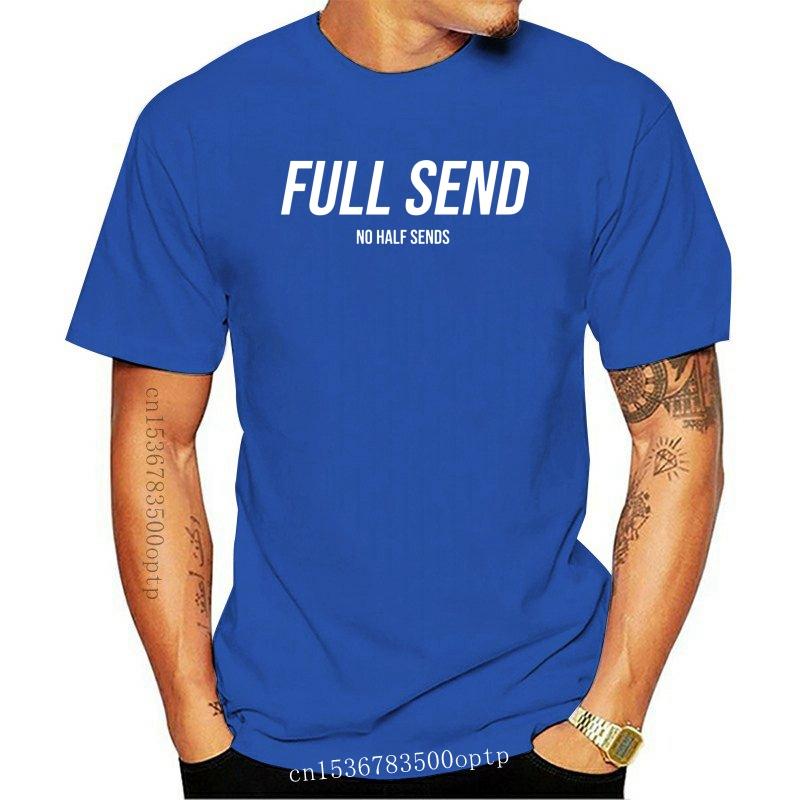 Men's T-Shirts Mens Full Send No Half Sends T Shirt Size M 3Xl, Skyblue