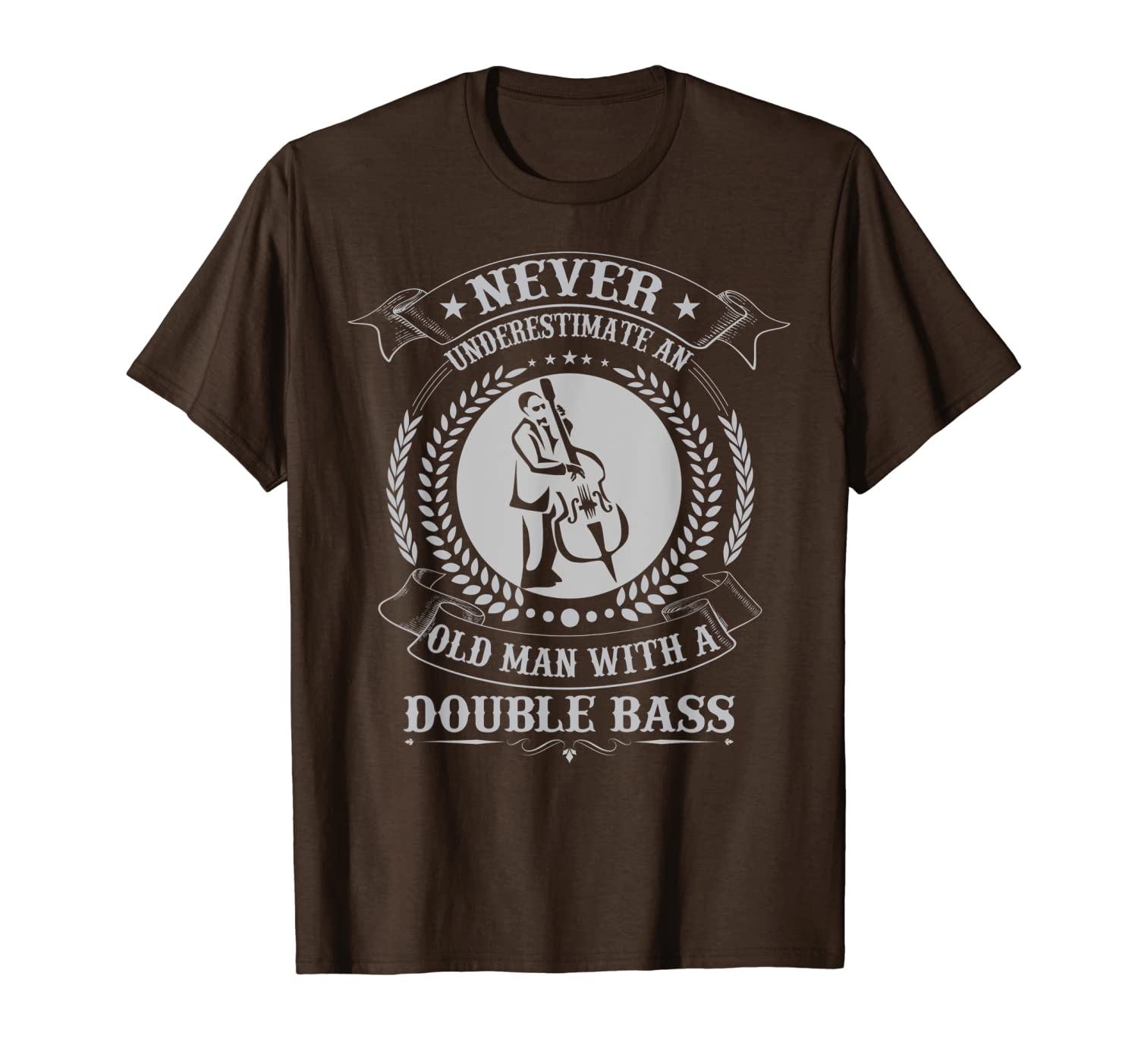 never underestimate an old man with a double bass funny t-shirt, White;black 
never underestimate an old man with a double bass funny t-shirt, White;black