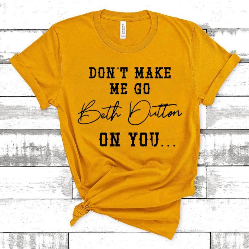 Women' T-Shirt Don't Make Me Go Beth Dutton On You Shirt Yellowstone Inspired Tee Ranch Shirts Casual Tops, Navy blue
Women' T-Shirt Don't Make Me Go Beth Dutton On You Shirt Yellowstone Inspired Tee Ranch Shirts Casual Tops, Navy blue