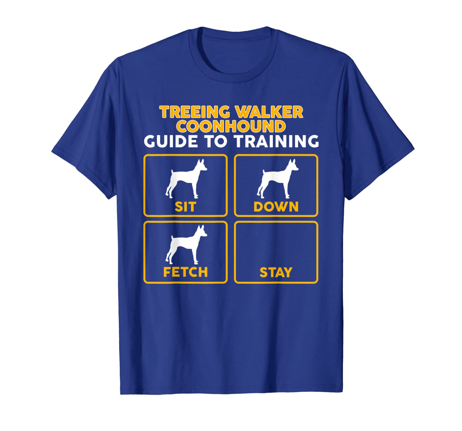 treeing walker coonhound t-shirt | funny guide to training, White;black