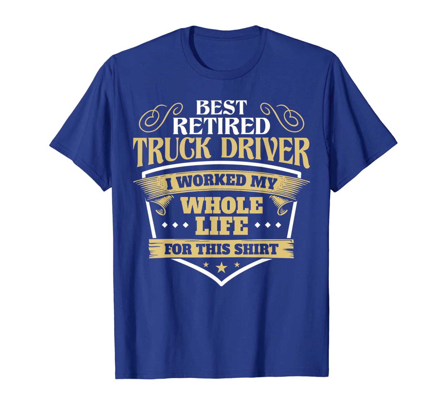 retired truck driver t-shirt, White;black