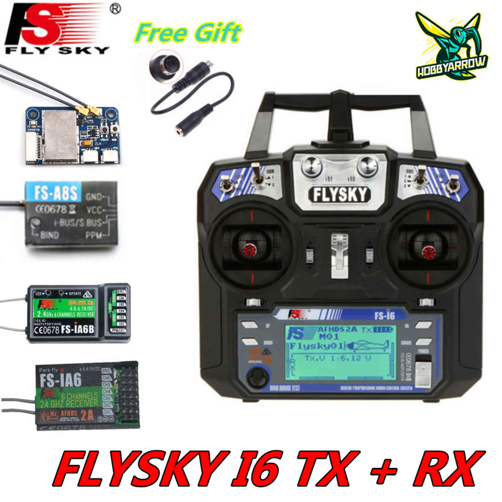 Flysky-fs-i6 I6 2.4G 6ch afhds 2A rdio, transmitter ia6b X6B a8s R6b IA6, aircraft receiver, helicopter, FPV, UAV
Flysky-fs-i6 I6 2.4G 6ch afhds 2A rdio, transmitter ia6b X6B a8s R6b IA6, aircraft receiver, helicopter, FPV, UAV