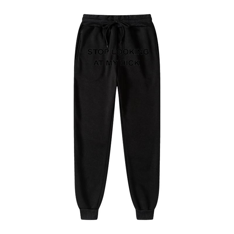 Men's Pants Men Women Joggers Sweat Stop Looking At My Dick Sweatpants Hip Hop Print High Waist Trousers Streetwear Hippie