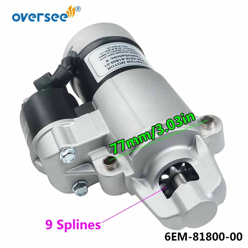 6EM-81800 Starter Motor Replacement Parts For Yamaha Outboard Motor 4T 75HP 90HP F115B 150HP 6EM-81800-00 6EM-81800-01
6EM-81800 Starter Motor Replacement Parts For Yamaha Outboard Motor 4T 75HP 90HP F115B 150HP 6EM-81800-00 6EM-81800-01