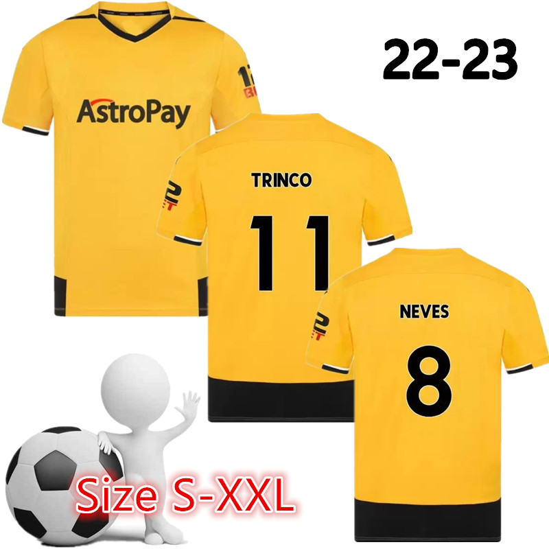 22 23 Wolves Soccer Jerseys ADAMA KILMAN SEMEDO RAUL NETO NEVES 2022 2023 Wanderers J.OTTO PODENCE GIBBS WHITE Wolverhampton Football Shirts Men Kit uniform
22 23 Wolves Soccer Jerseys ADAMA KILMAN SEMEDO RAUL NETO NEVES 2022 2023 Wanderers J.OTTO PODENCE GIBBS WHITE Wolverhampton Football Shirts Men Kit uniform