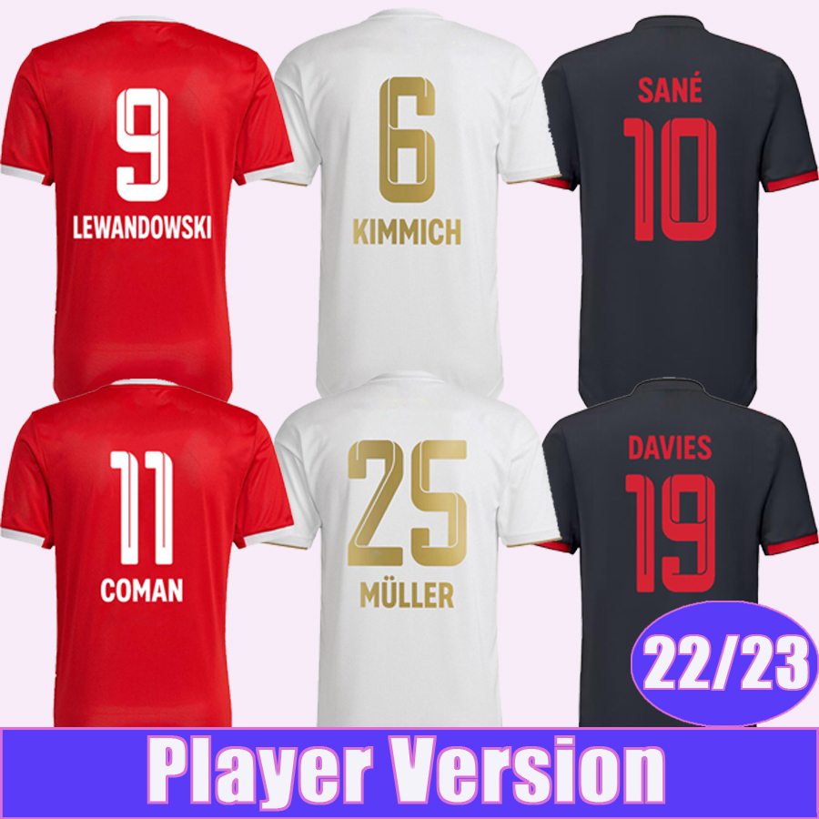 22 23 SANE MULLER LEWANDOWSKI Mens Player Version Soccer Jerseys DAVIES HERNANDEZ SARR SABITZER CHOUPO-MOTING COMAN MUSIALA Home Away 3rd Football Shirts, Qy8525 22 23 home no patch
22 23 SANE MULLER LEWANDOWSKI Mens Player Version Soccer Jerseys DAVIES HERNANDEZ SARR SABITZER CHOUPO-MOTING COMAN MUSIALA Home Away 3rd Football Shirts, Qy8525 22 23 home no patch