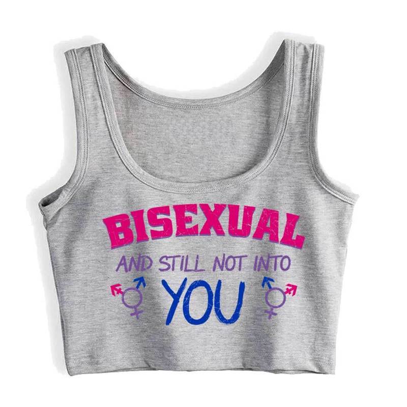 Crop Top Sport Bisexual And Still Not Into You Hip Hop Black Cotton Tops Women 220325