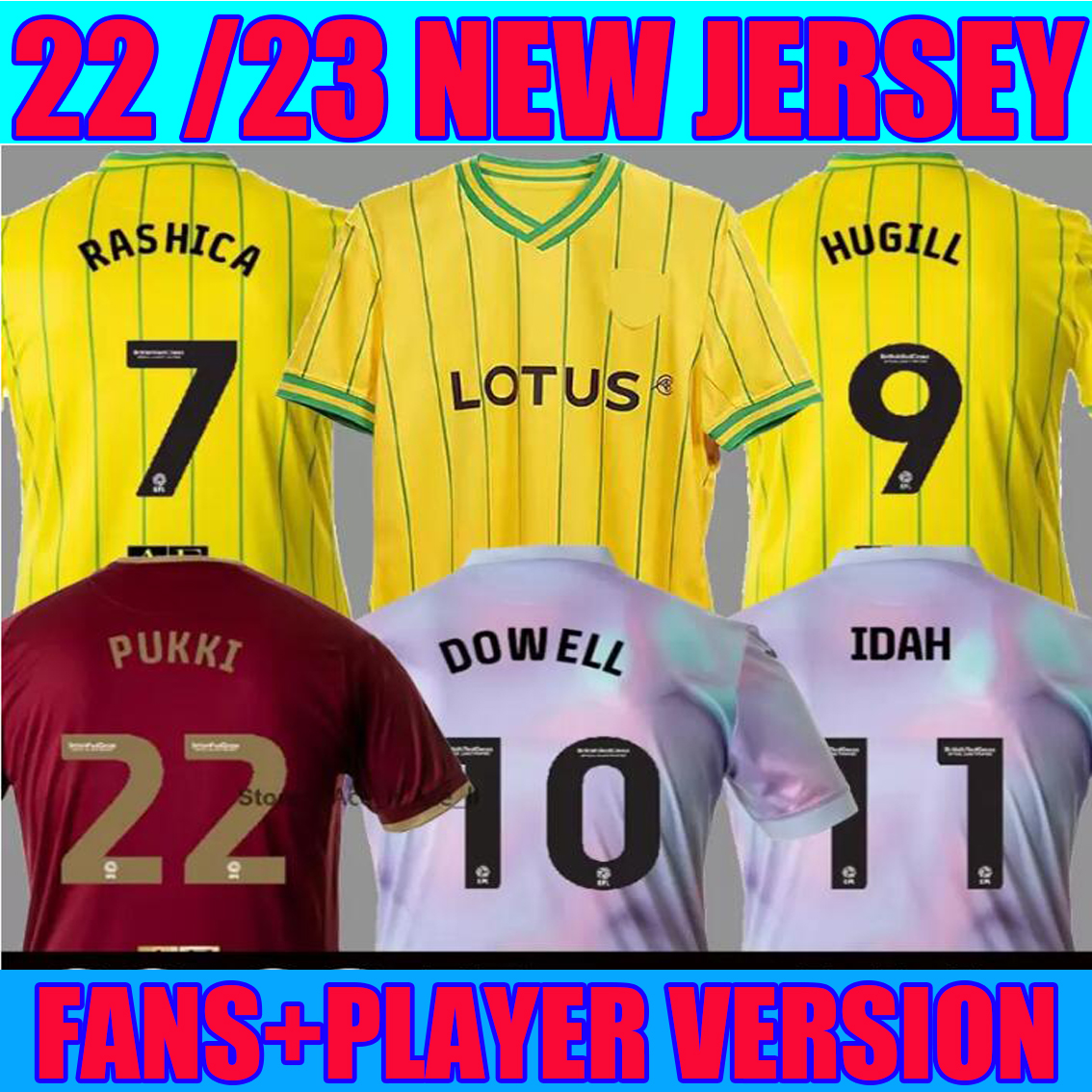 22 23 Norwich PUKKI Soccer Jerseys City 2022 2023 HUGILL RASHICA MCLEAN DOWELL BUENDIA TZOLIS SARGENT home yellow away red third men kids baby kit football shirt, 2022 away
22 23 Norwich PUKKI Soccer Jerseys City 2022 2023 HUGILL RASHICA MCLEAN DOWELL BUENDIA TZOLIS SARGENT home yellow away red third men kids baby kit football shirt, 2022 away