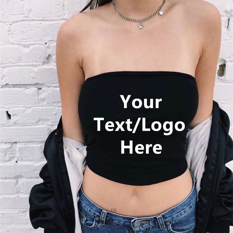 Custom Print YOUR TEXT Bandeau Boob Tube Top Shirt Lingerie Sexy Wife Personalized Words Festival College Party Crop Tops 220616, Pink
Custom Print YOUR TEXT Bandeau Boob Tube Top Shirt Lingerie Sexy Wife Personalized Words Festival College Party Crop Tops 220616, Pink