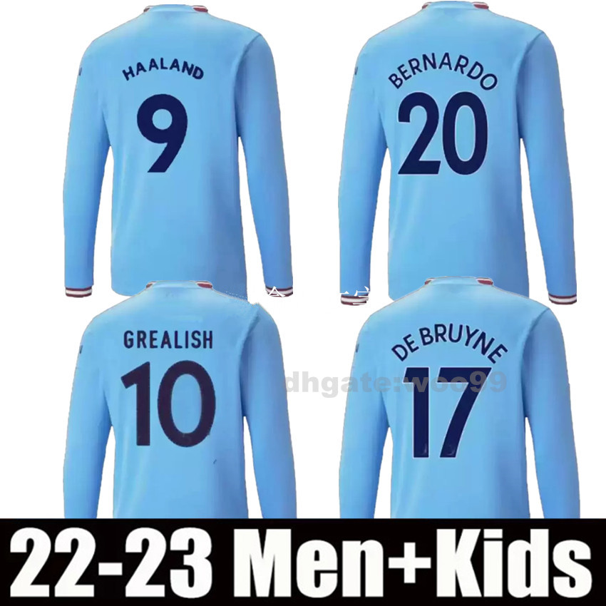 22 23 HAALAND 9 ManCNEstER soccer jerseys long sleeve FODEN GREALISH DE BRUYNE 2022 2023 STERLING BERNARDO MANS city football shirts jersey
22 23 HAALAND 9 ManCNEstER soccer jerseys long sleeve FODEN GREALISH DE BRUYNE 2022 2023 STERLING BERNARDO MANS city football shirts jersey
